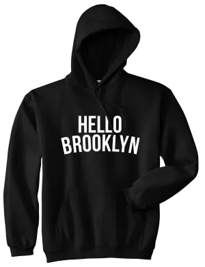 Hello Brooklyn Pullover Hoodie