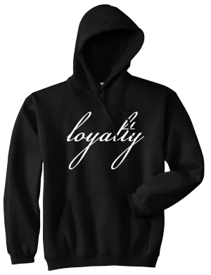 Loyalty Script Pullover Hoodie Hoody